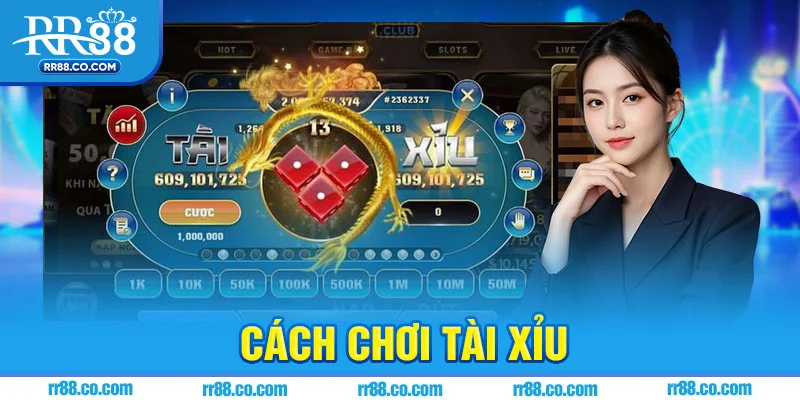 Cách Chơi Tài Xỉu Từ A Đến Z – Hướng Dẫn Chi Tiết, Dễ Hiểu